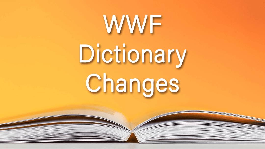 WWF Dictionary Changes with book